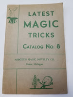 ABBOTT'S MAGIC NOVELTY CO. "Latest Magic Tricks, Catalog No. 8"