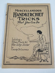 HANDKERCHIEF TRICKS That You Can Do pamphlet