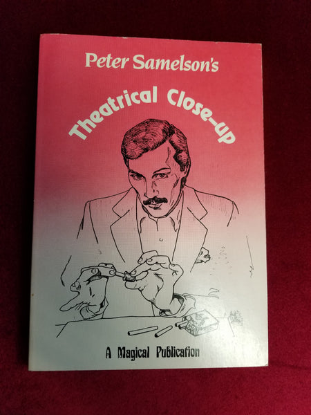 Peter Samelson's THEATRICAL CLOSE-UP