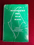 MARCONICK'S UNUQUE SILK MAGIC edited by Lewis Ganson & Hugh Miller